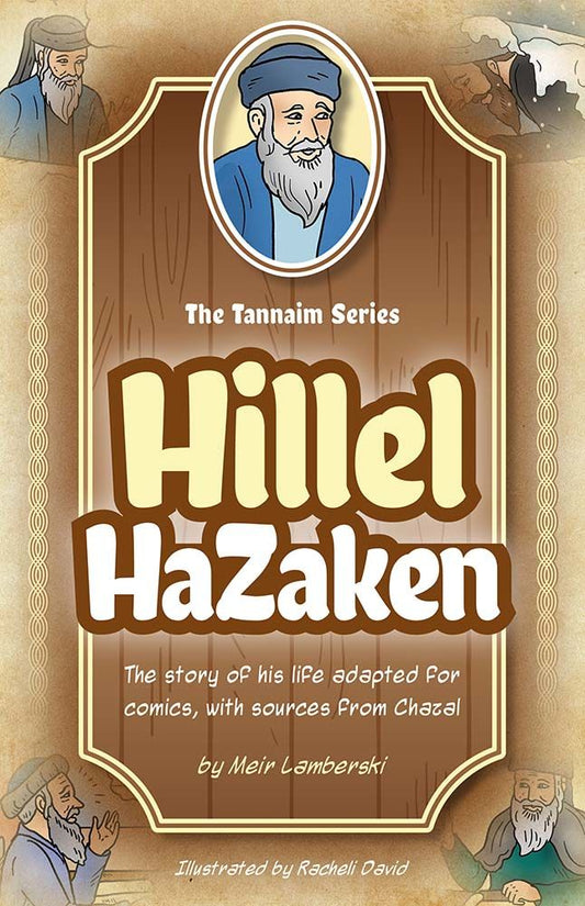 Tannaim Series: Hillel HaZaken