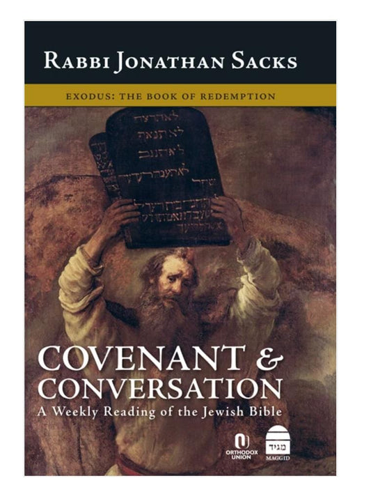 Covenant & Conversation: Exodus-Rabbi Jonathan Sacks