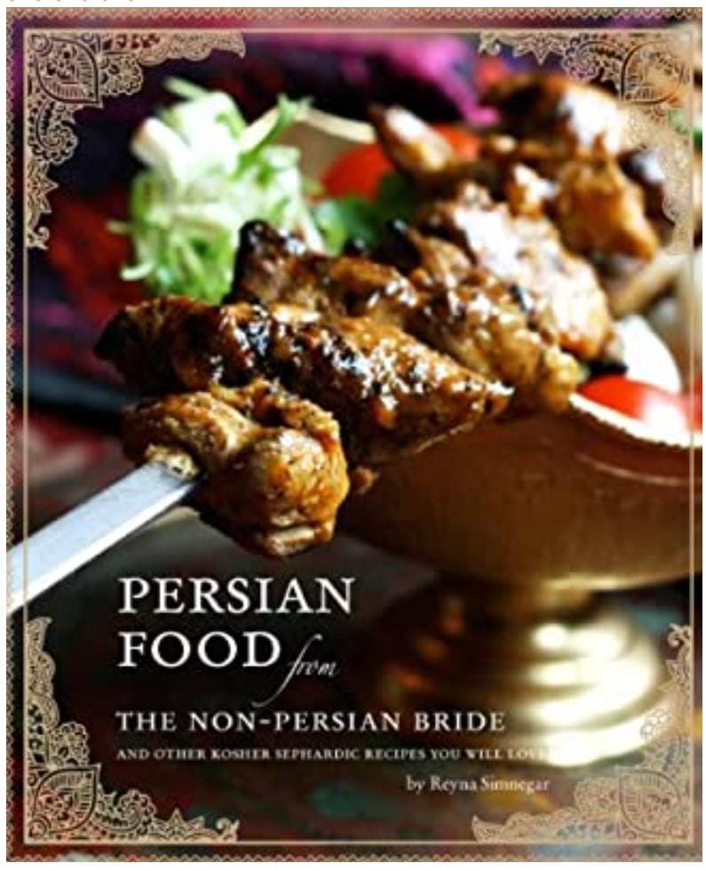 Persian Food From The Non Persian Bride Cookbook