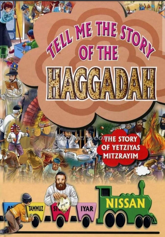 Tell Me the Story of the Haggadah