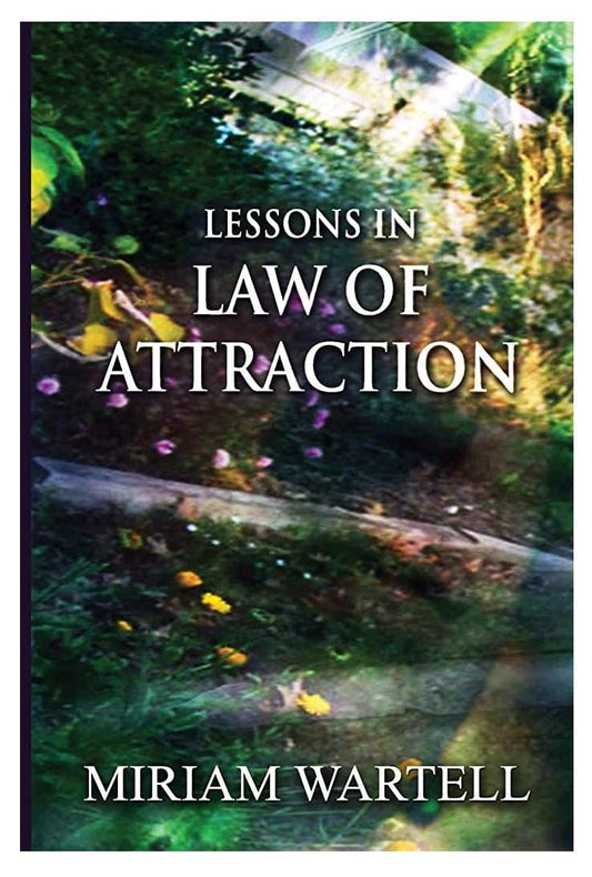 Lessons in Law of Attraction