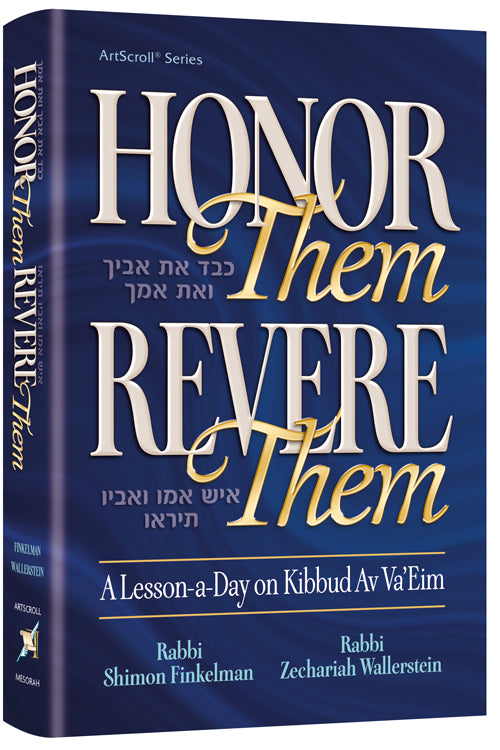 Honor Them, Revere Them - Hardcover