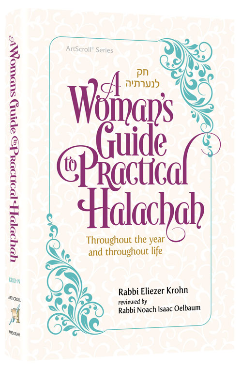 A Women's Guide to Practical Halacha